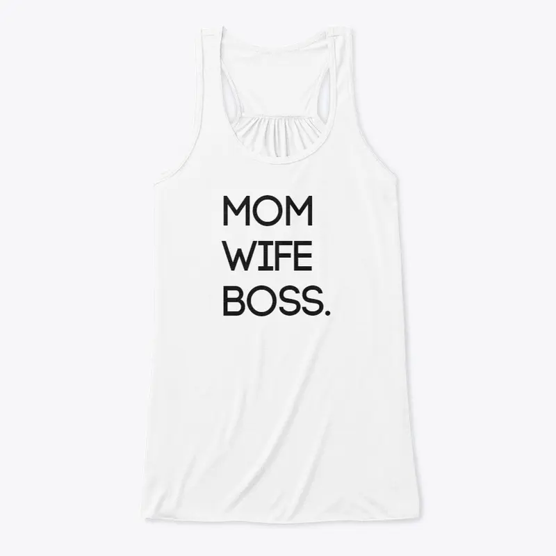 Mom Wife Boss