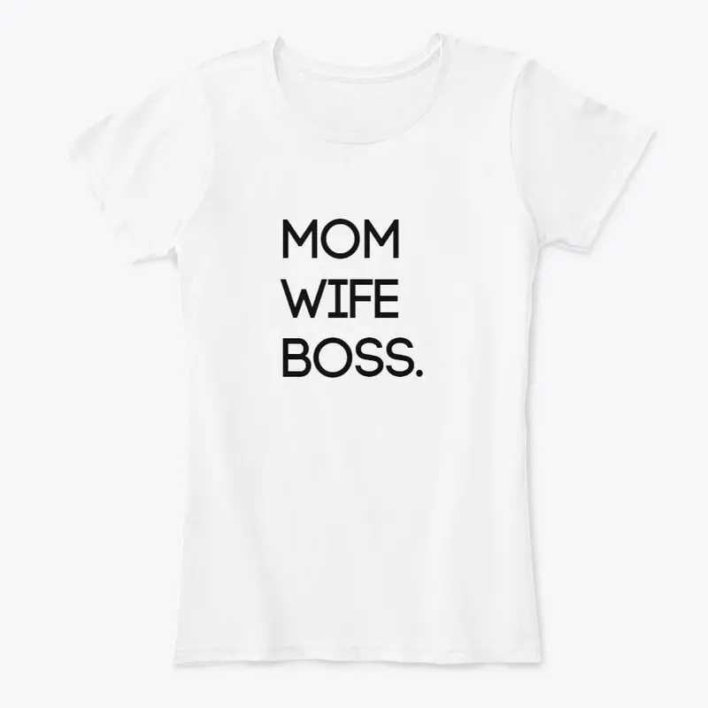 Mom Wife Boss